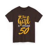 This Girl Is Officially 50 Birthday T-Shirt - Dark Chocolate