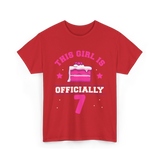 This Girl Is Officially 7 Birthday T-Shirt - Red