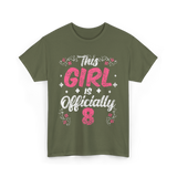 This Girl is Officially 8 Birthday T-Shirt - Military Green