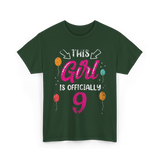 This Girl Is Officially 9 Birthday T-Shirt - Forest Green