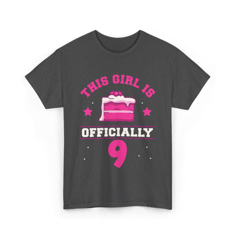 This Girl Is Officially 9 Birthday T-Shirt - Dark Heather