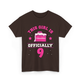 This Girl Is Officially 9 Birthday T-Shirt - Dark Chocolate