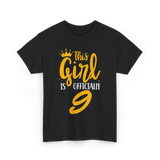 This Girl Is Officially 9 Birthday T-Shirt - Black