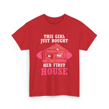 This Girl Just Bought Housewarming House T-Shirt - Red