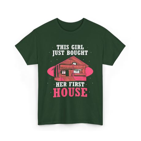 This Girl Just Bought Housewarming House T-Shirt - Forest Green