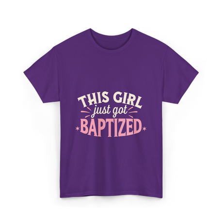 This Girl Just Got Baptized Baptism T-Shirt - Purple