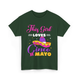 This Girl Loves Cinco De Mayo Fiesta T-Shirt - Forest Green