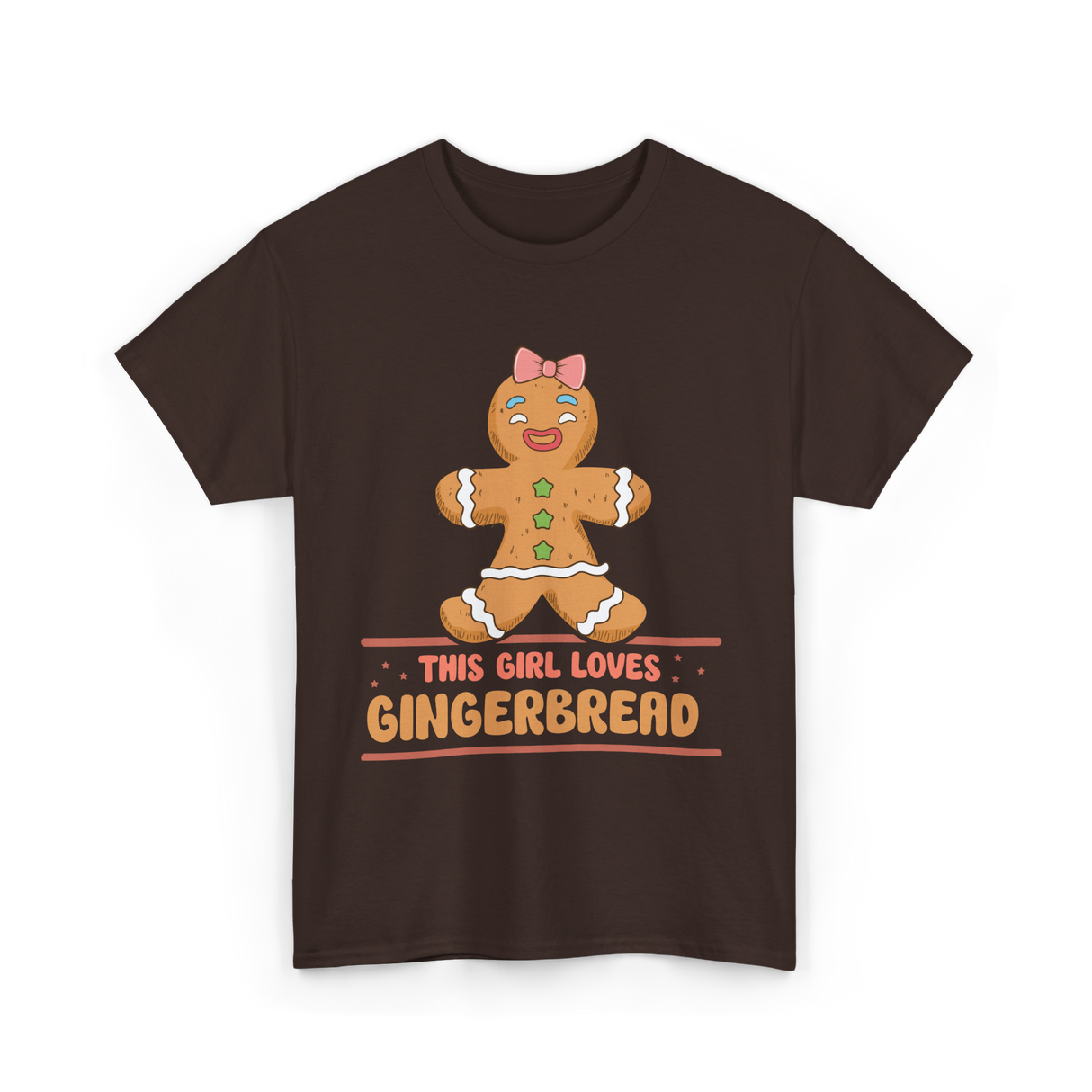 This Girl Loves Gingerbread T-Shirt - Dark Chocolate