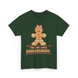 This Girl Loves Gingerbread T-Shirt - Forest Green