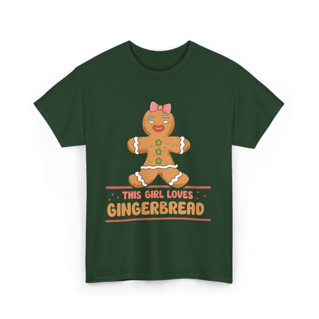 This Girl Loves Gingerbread T-Shirt - Forest Green