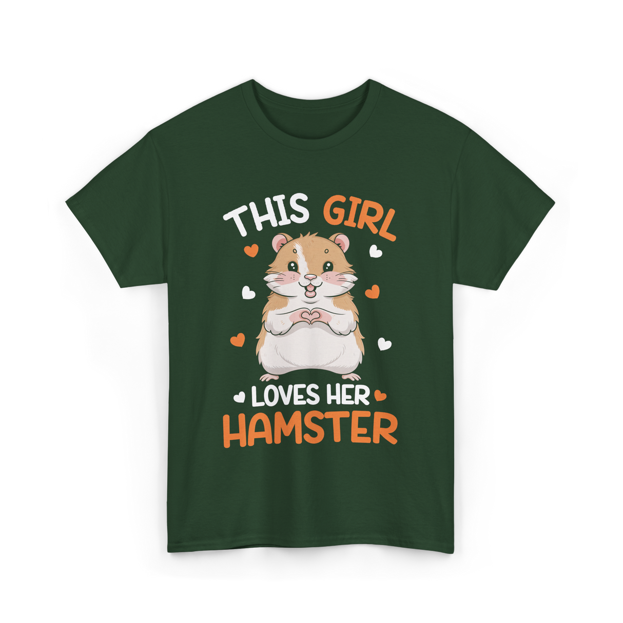 This Girl Loves Hamster Hamsters T-Shirt - Forest Green