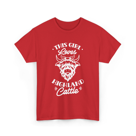 This Girl Loves Highland Cattle T-Shirt - Red