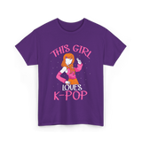 This Girl Loves K-Pop Music T-Shirt - Purple