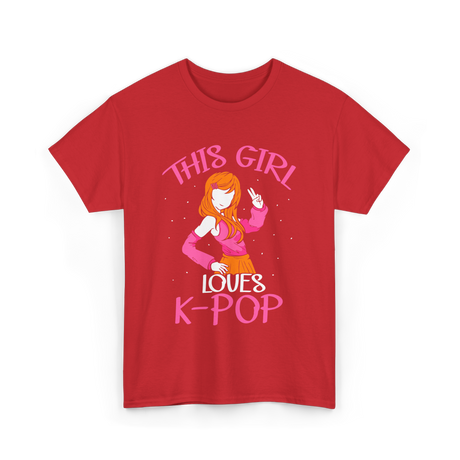 This Girl Loves K-Pop Music T-Shirt - Red