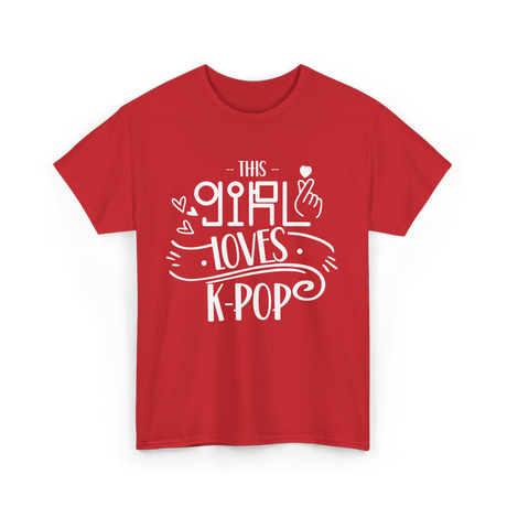 This Girl Loves K-Pop T-Shirt - Red