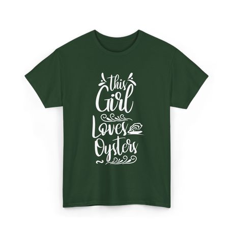 This Girl Loves Oysters Oyster T-Shirt - Forest Green