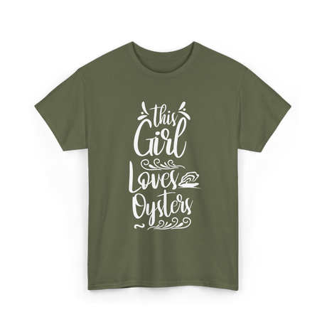 This Girl Loves Oysters Oyster T-Shirt - Military Green