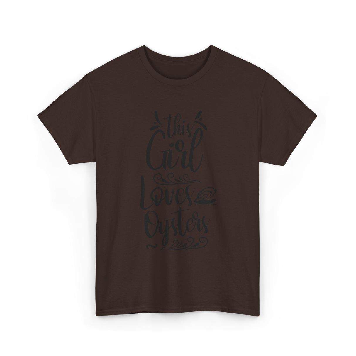 This Girl Loves Oysters Shucker T-Shirt - Dark Chocolate