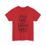 This Girl Loves Oysters Shucker T-Shirt - Red