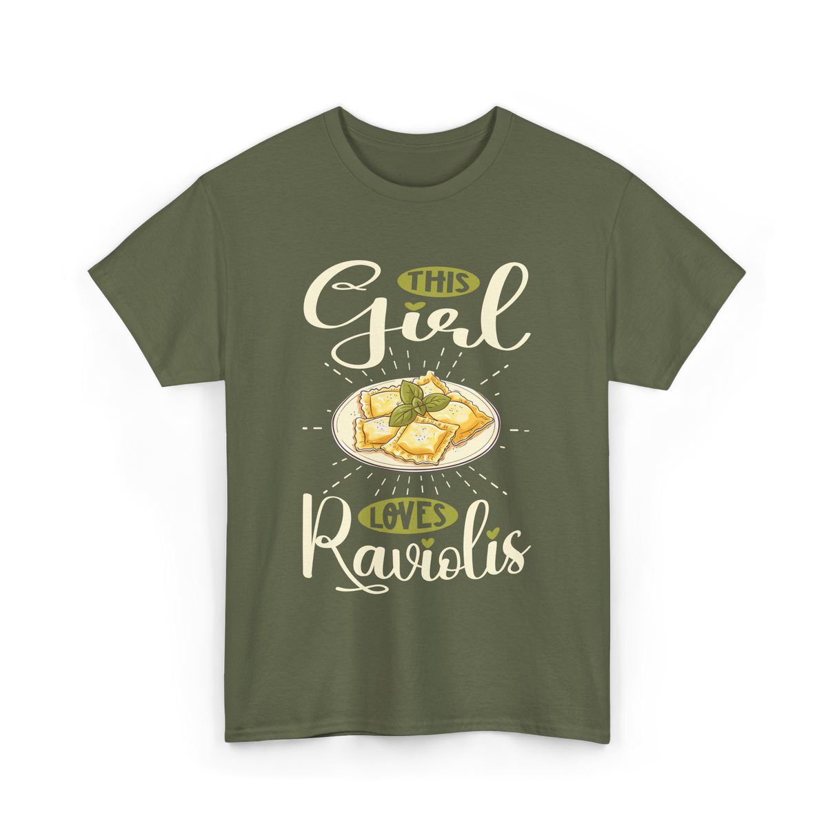 This Girl Loves Raviolis Pasta T-Shirt - Military Green