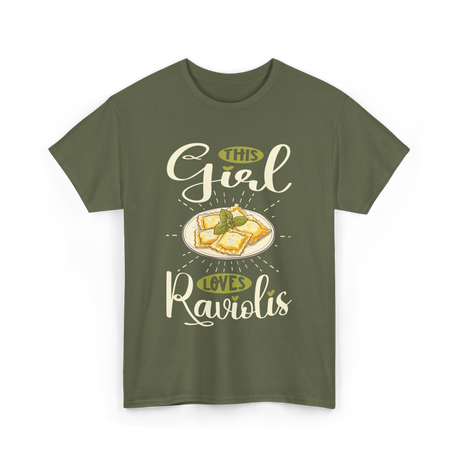 This Girl Loves Raviolis Pasta T-Shirt - Military Green