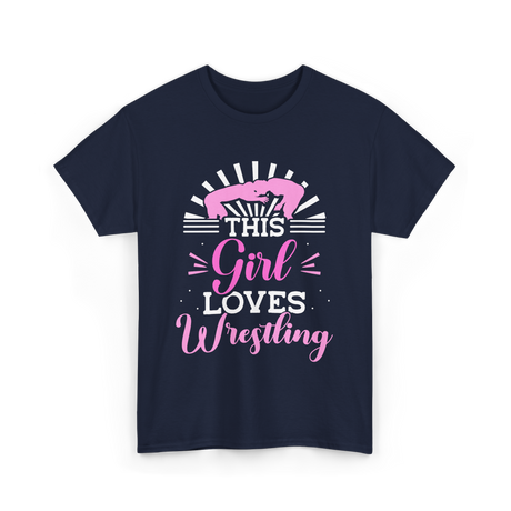 This Girl Loves Wrestling T-Shirt - Navy