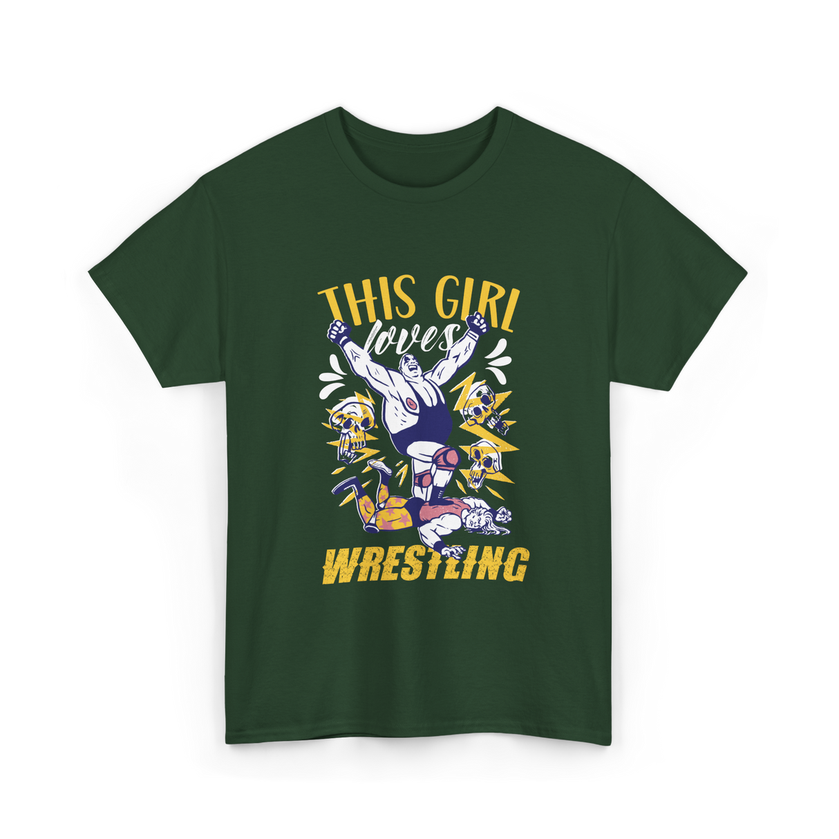 This Girl Loves Wrestling T-Shirt - Forest Green