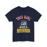 This Girl Needs Bourbon T-Shirt - Navy