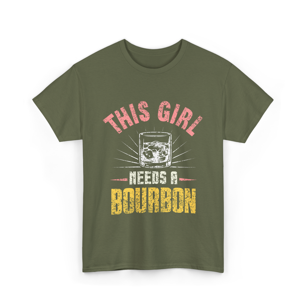 This Girl Needs Bourbon T-Shirt - Military Green