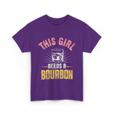 This Girl Needs Bourbon T-Shirt - Purple