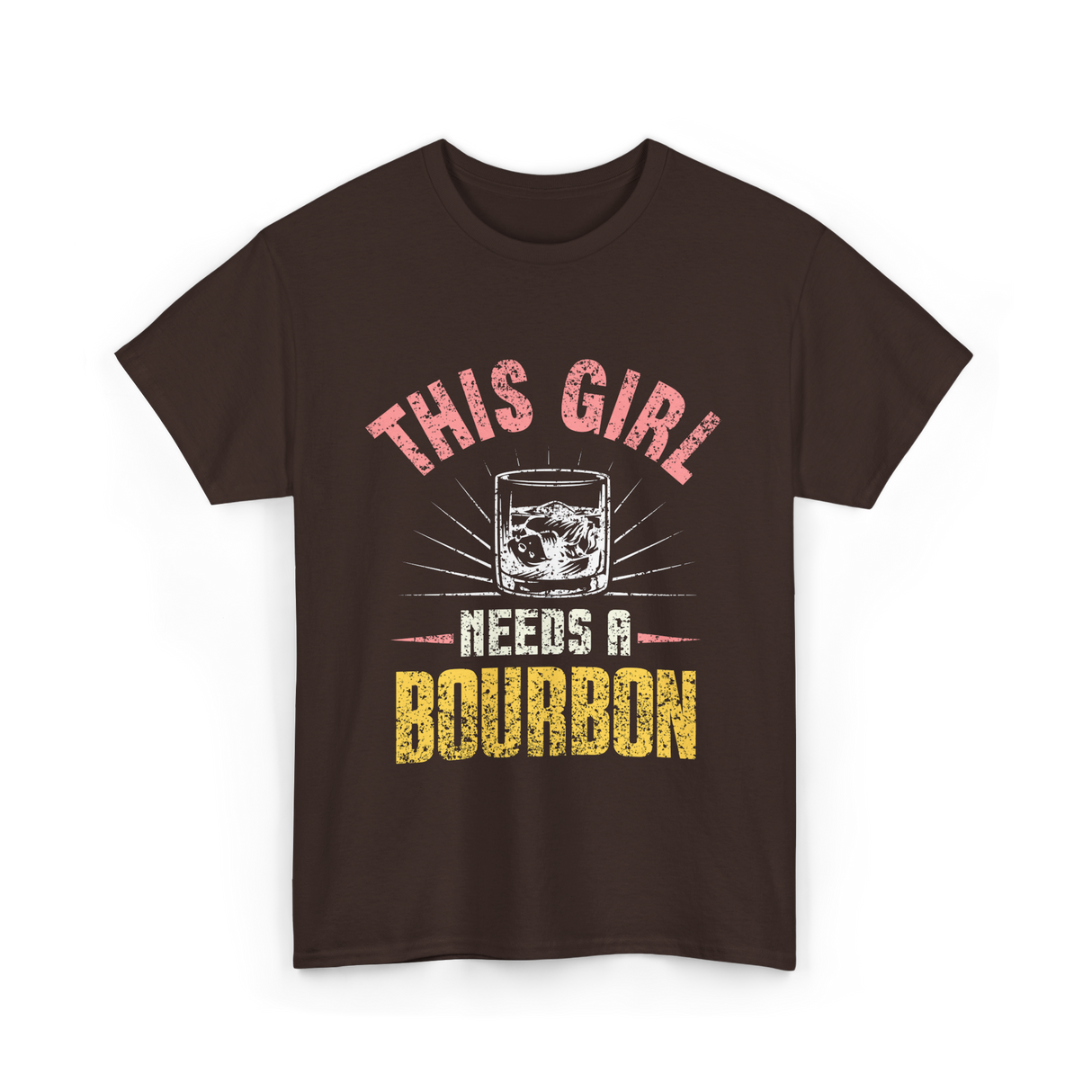 This Girl Needs Bourbon T-Shirt - Dark Chocolate