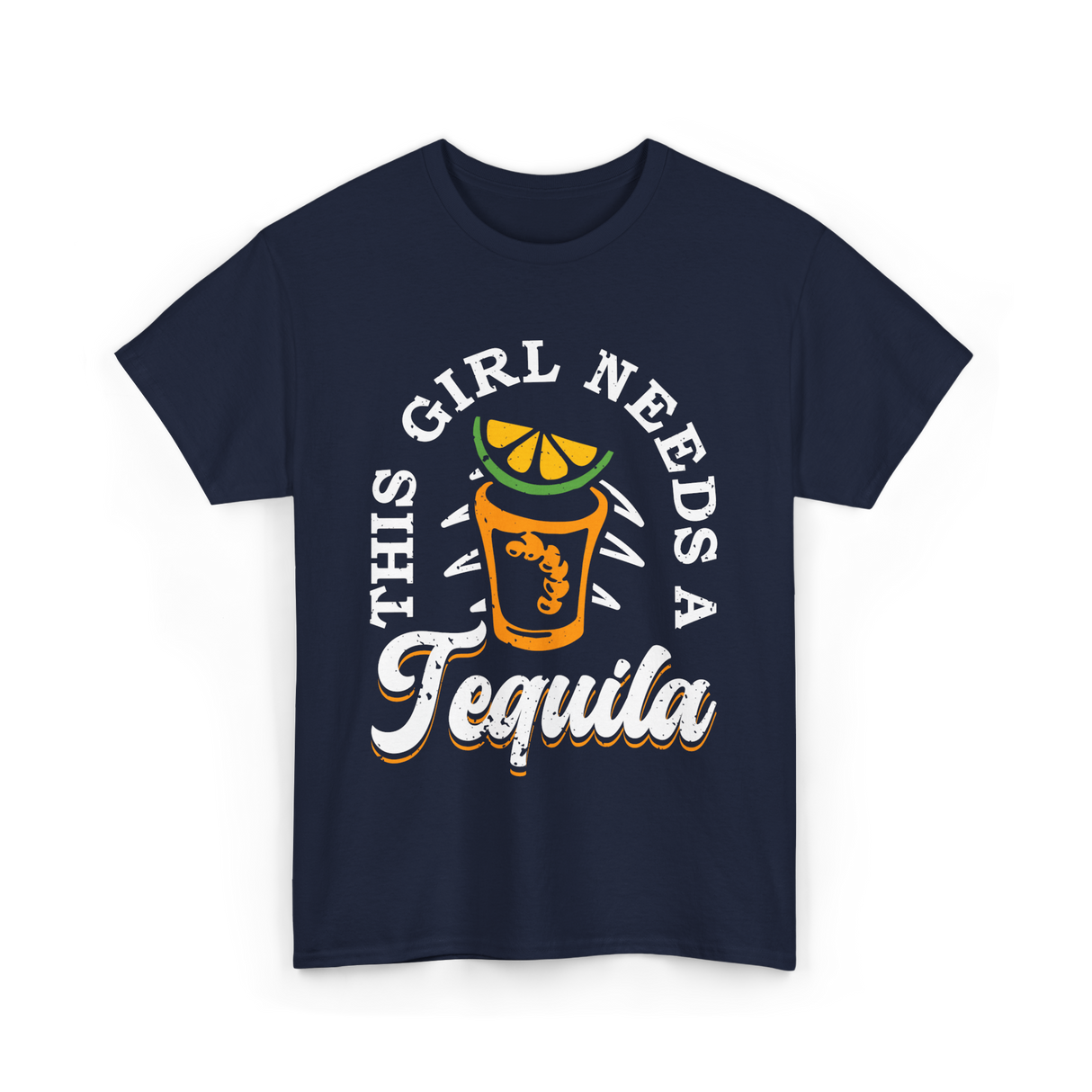 This Girl Needs Tequila T-Shirt - Navy