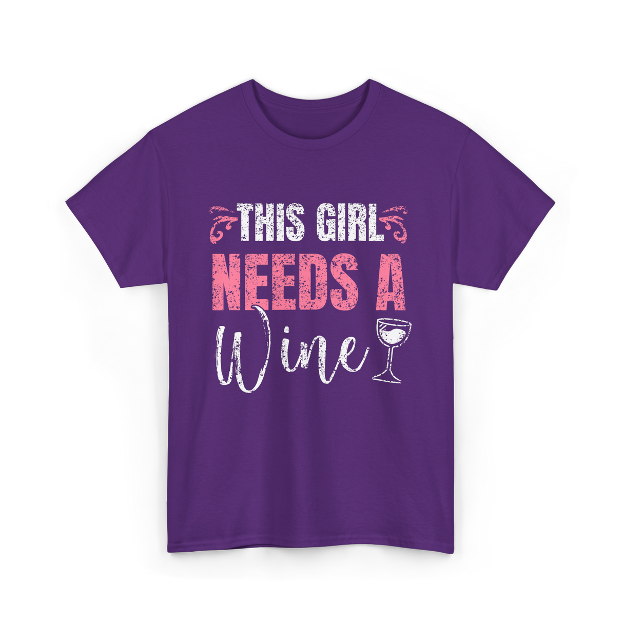 This Girl Needs Wine Wine Lover T-Shirt - Purple