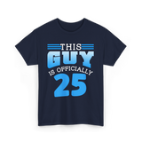 This Guy Is 25 Birthday Men T-Shirt - Navy