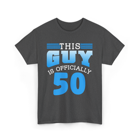 This Guy Is 50 Birthday Men T-Shirt - Dark Heather