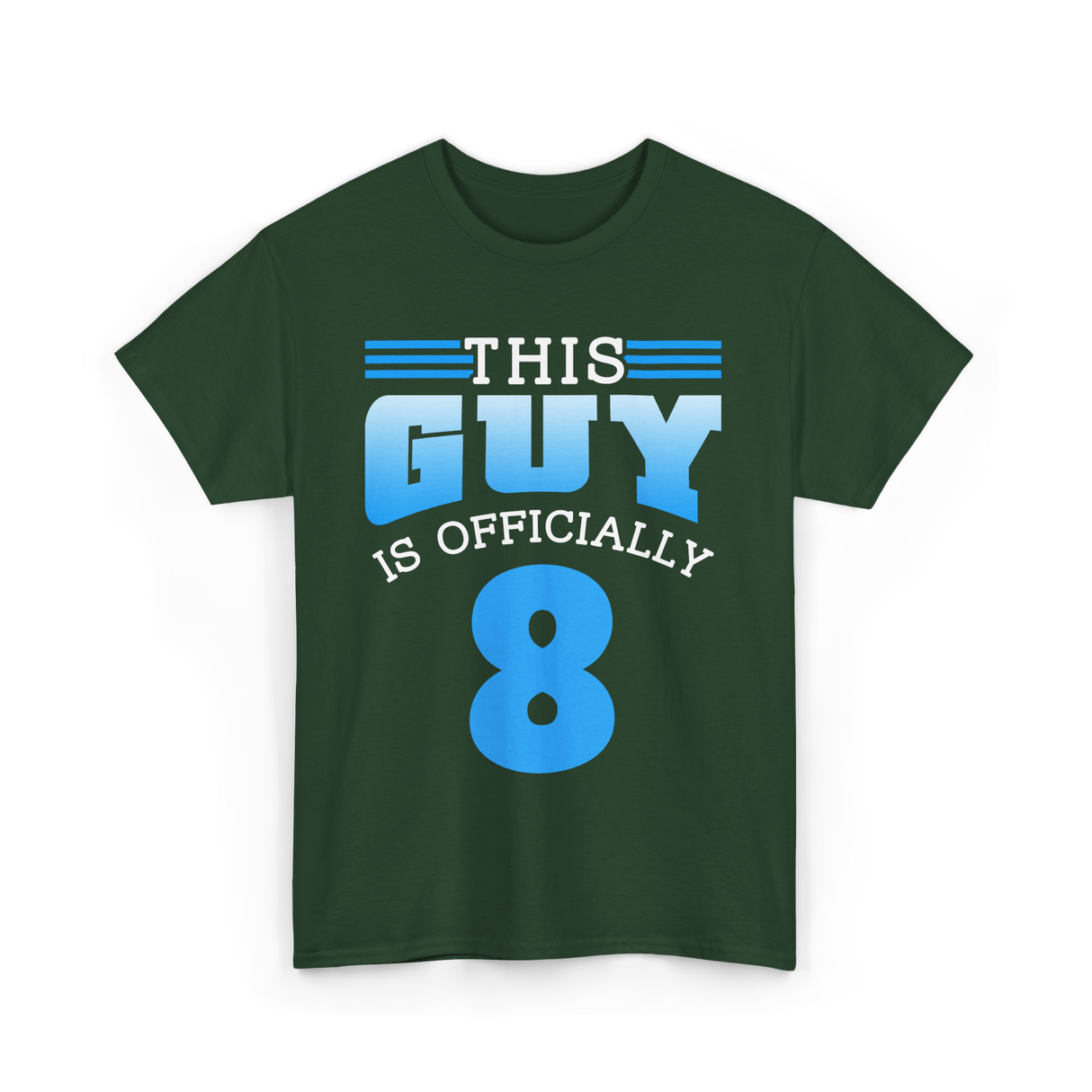 This Guy Is 8 Birthday Boy T-Shirt - Forest Green