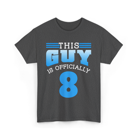 This Guy Is 8 Birthday Boy T-Shirt - Dark Heather