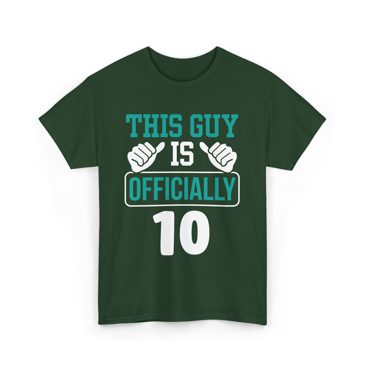 This Guy Is Officially 10 Birthday T-Shirt - Forest Green