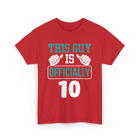 This Guy Is Officially 10 Birthday T-Shirt - Red