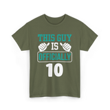 This Guy Is Officially 10 Birthday T-Shirt - Military Green