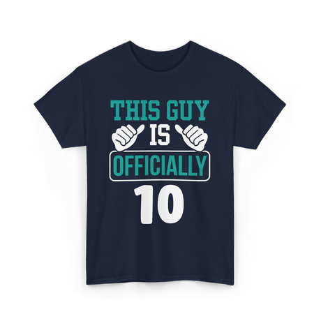 This Guy Is Officially 10 Birthday T-Shirt - Navy