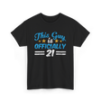 This Guy is Officially 21 Birthday T-Shirt - Black