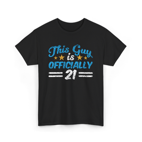 This Guy is Officially 21 Birthday T-Shirt - Black