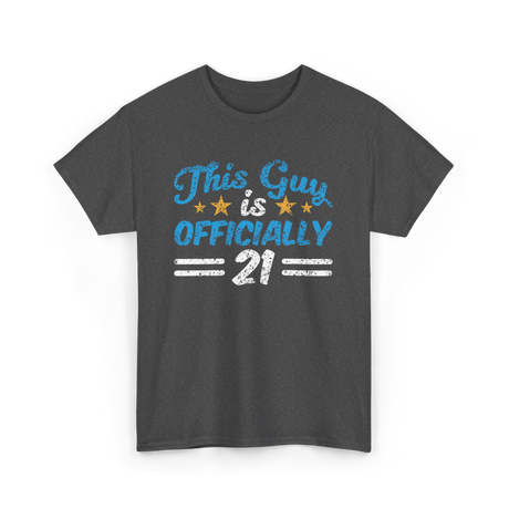 This Guy is Officially 21 Birthday T-Shirt - Dark Heather