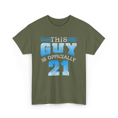 This Guy Is Officially 21 Birthday T-Shirt - Military Green