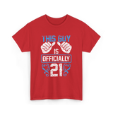 This Guy Is Officially 21 Birthday T-Shirt - Red