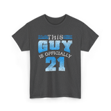 This Guy Is Officially 21 Birthday T-Shirt - Dark Heather