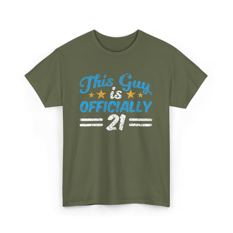 This Guy is Officially 21 Birthday T-Shirt - Military Green