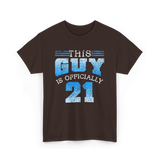 This Guy Is Officially 21 Birthday T-Shirt - Dark Chocolate