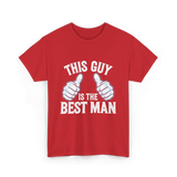 This Guy Is the Best Man Wedding T-Shirt - Red